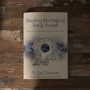 Breaking the Habit of Being‎ Yourself Book By Dr. Joe Dispenza